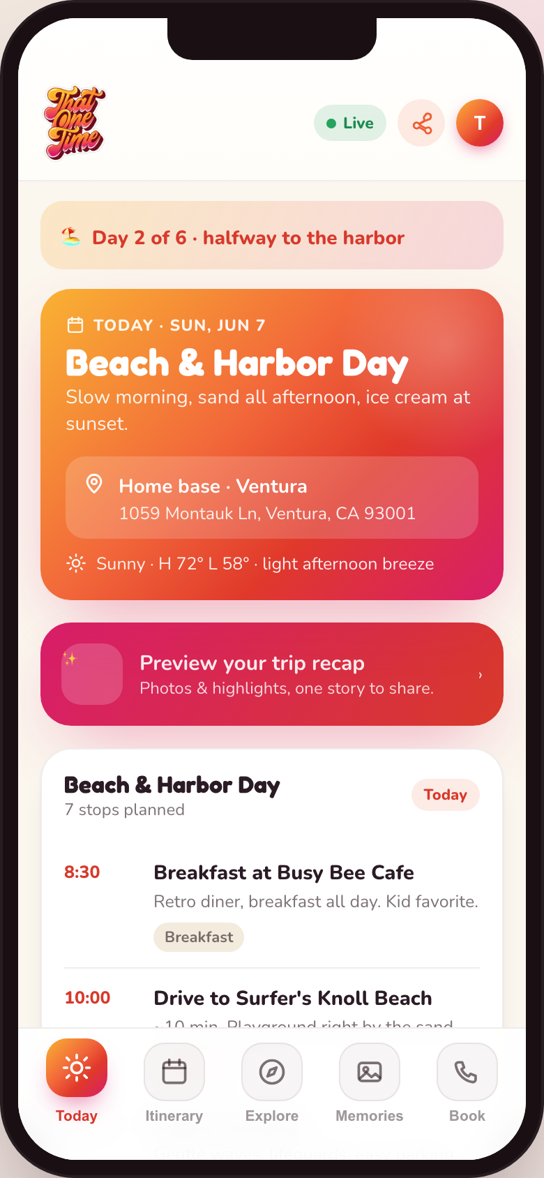 That One Time app showing today's plan, home base and weather